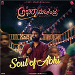 Soul Of Abhi (From "ABHIRAMACHANDRA") | Ravi Basrur, Simple Suni & Santhosh Venky