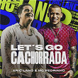 Let's Go Cachorrada | Eric Land & Mc Pedrinho