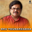 Oru Thudarkadha (Original Motion Picture Soundtrack) | Shyam & Poovachal Khader