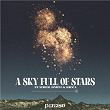 A Sky Full Of Stars | Feather, Bnhm & Ricca