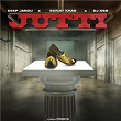 Jutti | Deep Jandu, Dj Ksr & Surjit Khan