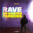 Rave em Quatro Paredes | Dj Vinni & Bulls Talent