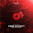 Free Society | Fedo, Kohey & Red Motion