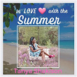 In Love With The Summer | Tanya Shakison