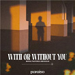 With Or Without You | Bnhm, Feather & Mecdoux