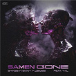 Samen Gone (feat. T4L) | Shikss, 6iant & Jbigss