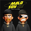 El Malo Soy Yo | Ithan Ny & Lucky Brown