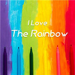 I love the rainbow | Pp Nguy?n
