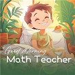 Good Morning Math Teacher | Pp Nguy?n