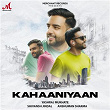 Kahaaniyaan | Yashraj Mukhate, Shivansh Jindal & Anshuman Sharma