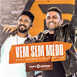 Vem Sem Medo | Dany Moreno & Mano Walter