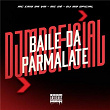Baile da Parmalate | Dj Md Oficial, Mc Caio Da Vm & Mc Dé
