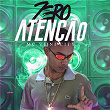 Zero Atenção | Mc Viini City