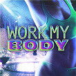 Work My Body | Gymbro