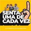 Senta uma de Cada Vez | Dj Sati Marconex, Dj Luky Mpc & Mc Menor Do Doze