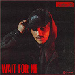 Wait For Me | Sota