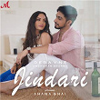 Jindari | Derayne & Anshuman Sharma