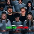 Online/Offline | Younes & Lyente