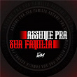 Assume Pra Sua Família | Djay Wm