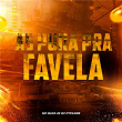 As Pura Pra Favela | Dj Cyclone & Mc Rafa 22