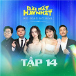 Bài Hát Hay Nh?t - Big Song Big Deal (T?p 14) | Ngô Lan Huong