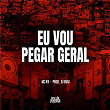 Eu Vou Pegar Geral | Mc K9 & Dj Buiu