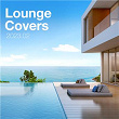Lounge Covers Of Popular Songs 2023.02 - Chill Out Covers - Relax & Chill Covers | C3dric & Georgia Alexandra