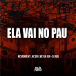 Ela Vai No Pau | Mc Menor Mt, Mc Gw, Mc Vuk Vuk & Dj Buiu