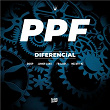 PPF – Diferencial (feat. Junior Lord & Mozart Mz) | 1kilo, Doisp & Frajadx