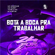 Bota a Boca Par Trabalhar (feat. Tchelo MC) | Mc Gideone, Mc Buret & Djfuryzl