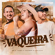 Vaqueira | Eric Land & Iguinho E Lulinha