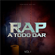 Rap a Todo Dar Vol. I | Octavio Mc