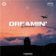 Dreamin' | Fargro