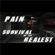 Survival of the realest | Pain A.k.a Dai Ca P