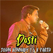 Dosti | John Kennady & S K Parth