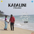 Kadalini (From "Sapta Sagaralu Dhaati – Side B - Telugu") | Charanraj Mr, Battu Vijay Kumar & Srilakshmi Belmannu