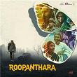 Roopanthara (Original Motion Picture Soundtrack) | Midhun Mukundan, Raj B Shetty & Keerthan Bhandary