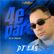 4 E PAR | Mc 2n Original & Dj Eas