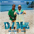 Dime (feat. Three Seven Music & The Chosen Few) | Nino Freestyle, Nacho & Boy Wonder Cf