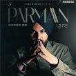 Parman | Param Manesh & Mxrci