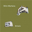 Briseis | Wim Mertens