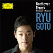 Beethoven, Franck, Wieniawski, Massenet | Ryu Goto