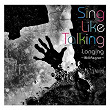 Longing -Ameno Regret- | Sing Like Talking