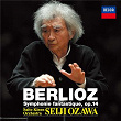 Berlioz: Symphonie fantastique, Op.14 (Live At Kissei Bunka Hall, Nagano-ken Matsumoto Bunka Kaikan / 2014) | Saito Kinen Orchestra