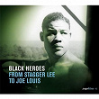 Saga Blues: Black Heroes "From Stagger Lee to Joe Louis" | John Hurt