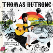 Comme Un Manouche Sans Guitare | Thomas Dutronc
