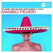 Mambo Fever! (Jazz Club) | Miguelito Valdes