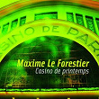 Casino De Printemps | Maxime Le Forestier