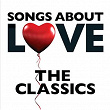 Songs About Love - The Classics | Tom Jones