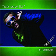 Up Saw Liz - Remix | Stromae
